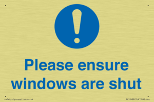 Please ensure windows are shut